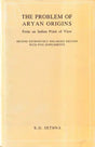 The Problem of Aryan Origins: From an Indian Point of View (Second Extensively Enlarged Edition with Five Supplements) - Retail Maharaj