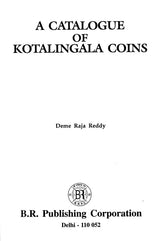 A Catalogue of Kotalingala Coins - Retail Maharaj
