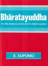 Bharatayuddha (An Old Javanese Poem and Its Indian Sources) - Retail Maharaj