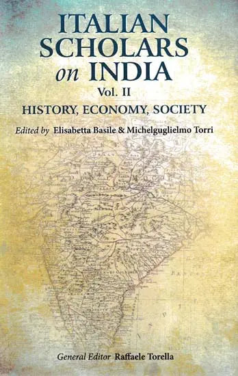 Italian Scholars on India Vol. 2 (History, Economy, Society) - Retail Maharaj