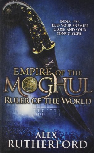 EMPIRE OF THE MOGHUL : RULER OF THE WORLD - Retail Maharaj