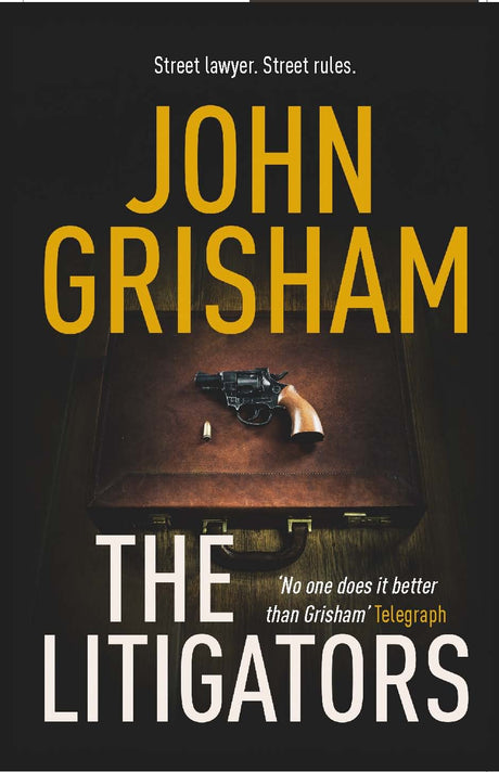 The Litigators [Paperback] John Grisham - Retail Maharaj