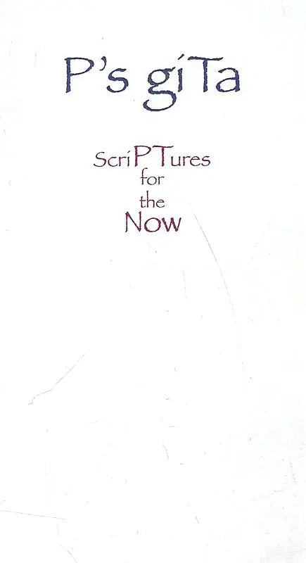 P's Gita Scriptures for the Now - Retail Maharaj