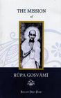 The Mission of Rupa Gosvami - Retail Maharaj