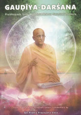 Gaudiya-Darsana: Prabhupada Srila Bhaktisiddhanta Sarasvati Thakura - Retail Maharaj