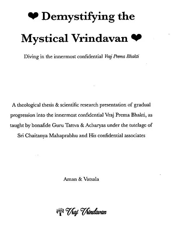 Demystifying the Mystical Vrindavan: Diving in the Innermost Confidential Vraj Prema Bhakti - Retail Maharaj