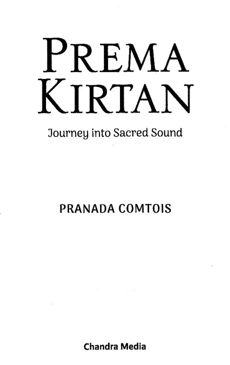 Prema Kirtan (Journey into Sacred Sound) - Retail Maharaj