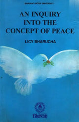 An Inquiry into The Concept of Peace - Retail Maharaj
