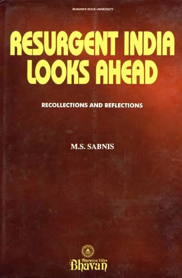 Resurgent India Looks Ahead- Recollections and Reflections (An Old and Rare Book) - Retail Maharaj