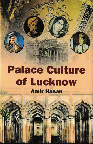 Palace Culture of Lucknow - Retail Maharaj