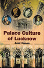 Palace Culture of Lucknow - Retail Maharaj