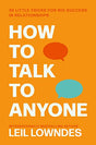 How to Talk to Anyone: 92 Little Tricks for Big Success in Relationships - Retail Maharaj