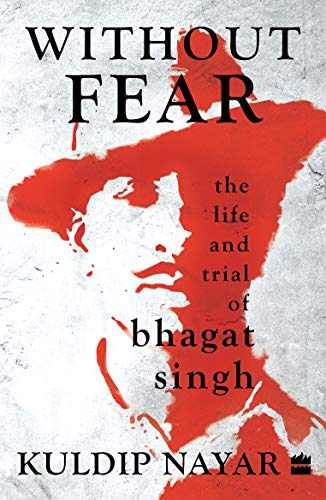 Harper Collins India Without Fear: The Life & Trial of Bhagat Singh Book - Retail Maharaj