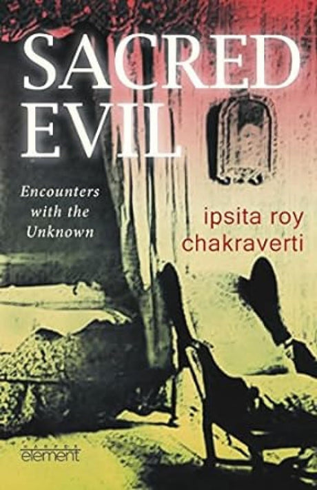 Sacred Evil: Encounter With The Unknown - Retail Maharaj