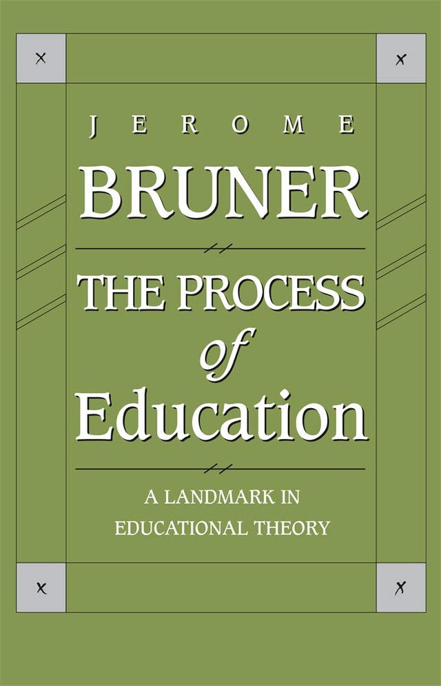 The Process of Education: Revised Edition - Retail Maharaj