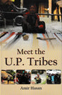 Meet the U.P. Tribes - Retail Maharaj