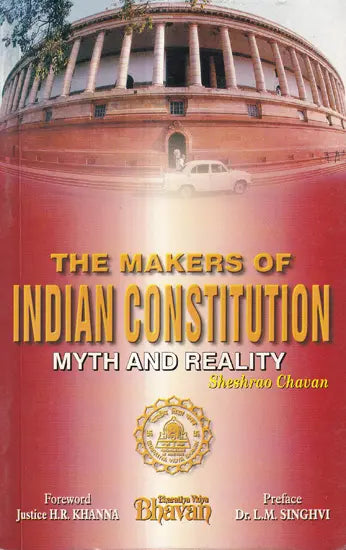 The Makers of Indian Constitution Myth & Reality - Retail Maharaj
