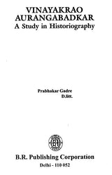 Vinayakrao Aurangabadkar (A Study in Historiography) - Retail Maharaj