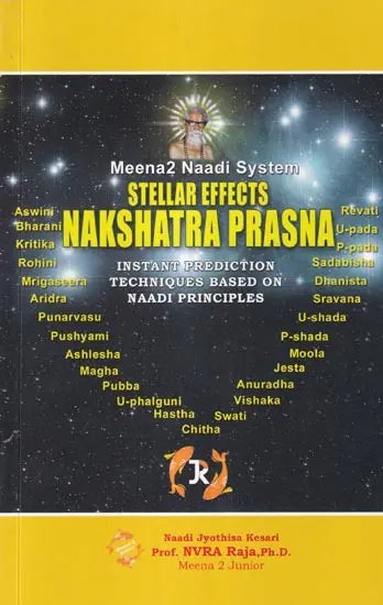 Nakshatra Prasna: Instant Prediction Techniques Based on Naadi Principles - Retail Maharaj