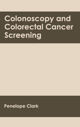 Colonoscopy and Colorectal Cancer Screening - Retail Maharaj