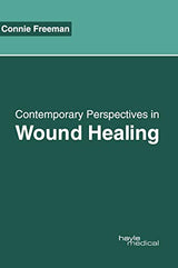 Contemporary Perspectives in Wound Healing - Retail Maharaj