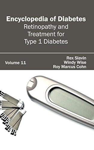 Encyclopedia of Diabetes: Volume 11 (Retinopathy and Treatment for Type 1 Diabetes) - Retail Maharaj