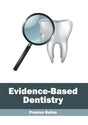 Evidence-Based Dentistry - Retail Maharaj