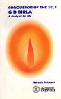 Conqueror of the Self G D Birla (A study of his life) (An Old and Rare Book) - Retail Maharaj