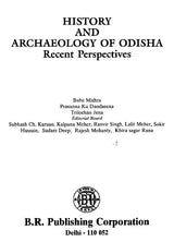 History and Archaeology of Odisha Recent Perspectives - Retail Maharaj