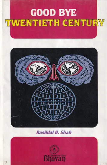 Good Bye Twentieth Century (An Old and Rare Book) - Retail Maharaj
