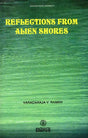Reflections from Alien Shores- Speeches and Essays of an Expatriate Indian (An Old and Rare Book) - Retail Maharaj