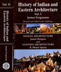 History of Indian and Eastern Architecture (Set of 2 Volumes) - Retail Maharaj