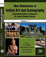 New Dimensions of Indian Art and Iconography: Felicitation Volume in Honour of Dr. Umesh Chandra Dwivedi (Set of 2 Volumes) - Retail Maharaj