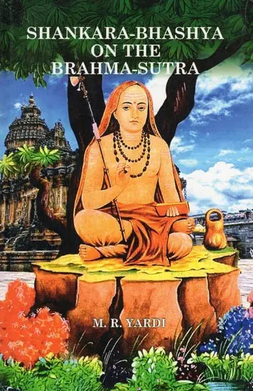 Shankara-Bhashya on the Brahma-Sutra: A Study - Retail Maharaj
