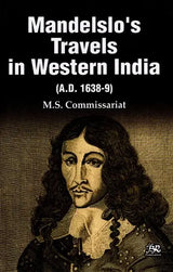 Mandelslo's Travels in Western India (A.D. 1638-9) - Retail Maharaj