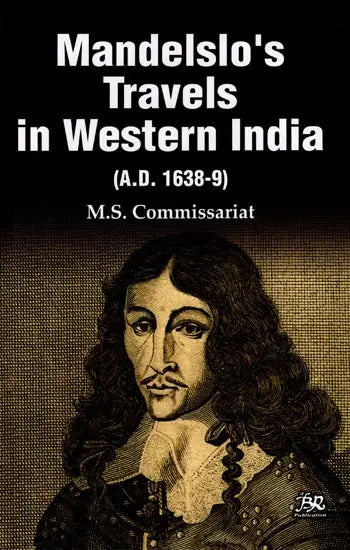 Mandelslo's Travels in Western India (A.D. 1638-9) - Retail Maharaj