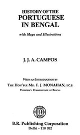 History of The Portuguese In Bengal (with Maps and Illustrations) - Retail Maharaj
