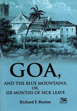 Goa, and the Blue Mountains; Or, Six Months of Sick Leave - Retail Maharaj