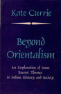 Beyond Orientalism- An Exploration of Some Recent Themes in Indian History and Society (An Old and Rare Book) - Retail Maharaj