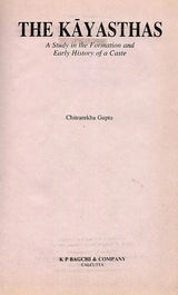 The Kayasthas- A Study in the Formation and Early History of a Caste (An Old and Rare Book) - Retail Maharaj
