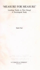 Measure for Measure- Lynching Deaths in West Bengal- A Sociological Study