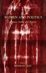 Women and Politics France, India and Russia