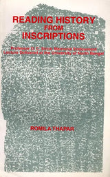Reading History from Inscriptions- Professor D. C. Sircar Memorial Endowment Lecture (Delivered at the University of North Bengal) - Retail Maharaj