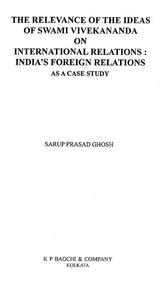 The Relevance of the Ideas of Swami Vivekananda on International Relations: India's Foreign Relations as a Case Study - Retail Maharaj