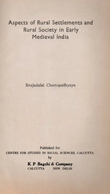 Aspects of Rural Settlements and Rural Society in Early Medieval India (S. G. Deuskar Lectures on Indian History and Culture 1985, An Old and Rare Book) - Retail Maharaj