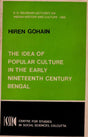 The Idea of Popular Culture in the Early Nineteenth Century Bengal (S. G. Deuskar Lectures on Indian History and Culture 1989) An Old and Rare Book - Retail Maharaj
