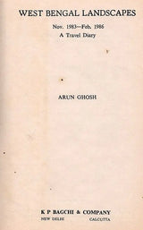 West Bengal Landscapes Nov. 1983- Feb 1986 A Travel Diary (An Old and Rare Book) - Retail Maharaj