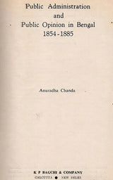 Public Administration and Public Opinion in Bengal: 1854-1855 (An Old and Rare Book) - Retail Maharaj