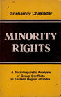 Minority Rights- A Sociolinguistic Analysis of Group Conflicts in Eastern Region of India (An Old and Rare Book) - Retail Maharaj