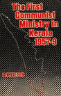 The First Communist Ministry in Kerala 1957-9 (An Old and Rare Book) - Retail Maharaj